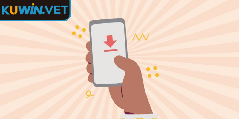 Ưu điểm từ việc tải app kuwin